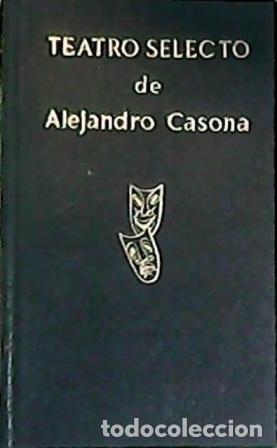 Libros: CASONA, Alejandro.- - Teatro selecto. - Foto 1