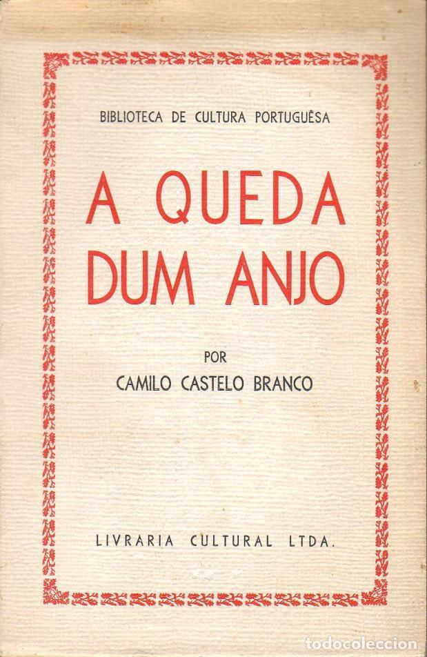 Libros: CASTELO BRANCO, Camilo.- - A queda dum anjo. - Foto 1