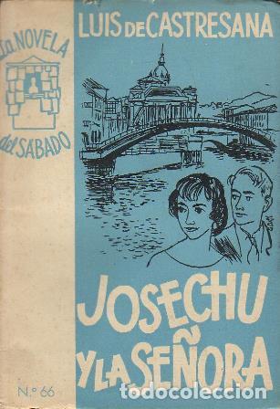 Libros: CASTRESANA, Luis de.- - Josechu y la Se&ntilde;ora. - Foto 1