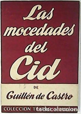 Libros: CASTRO, Guill&eacute;n de.- - Las mocedades del Cid. - Foto 1