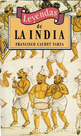 Libros: CAUDET YARZE, Francisco.- - Leyendas de la India. - Foto 1
