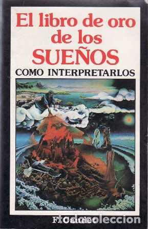 Libros: CAUDET, F.- - El libro de oro de los sue&ntilde;os. C&oacute;mo interpretarlos. - Foto 1
