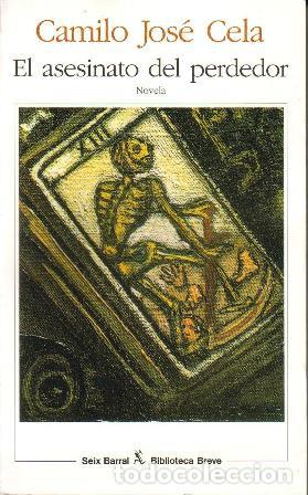 Libros: CELA, Camilo Jos&eacute;.- - El asesinato del perdedor. Novela. - Foto 1