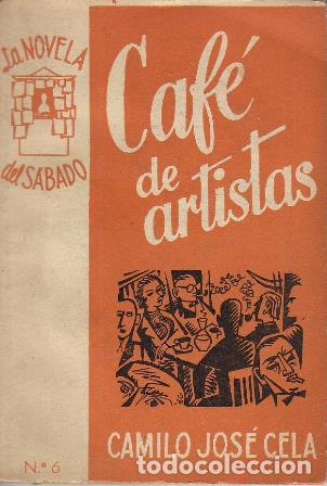 Libros: CELA, Camilo Jos&eacute;.- - Caf&eacute; de artistas. - Foto 1