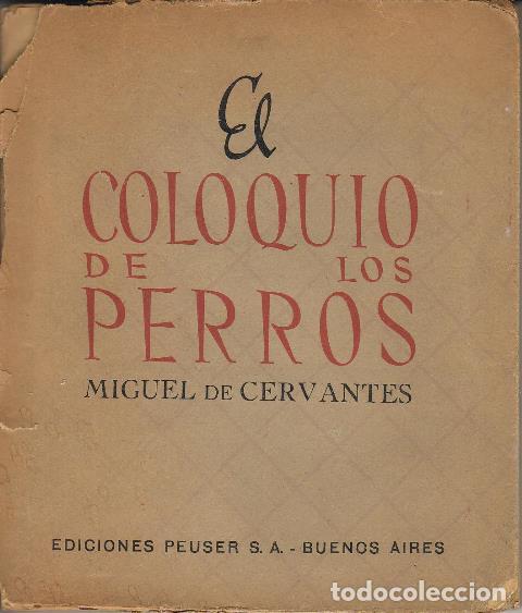 Libros: CERVANTES, Miguel de.- - El coloquio de los perros. - Foto 1