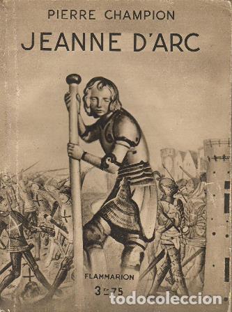 Libros: CHAMPION, Pierre.- - Jeanne D&acute;arc. Biograf&iacute;a. - Foto 1