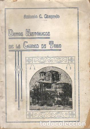 Libros: CHAPADO C., Antonio.- - Datos hist&oacute;ricos de la ciudad de Toro. - Foto 1