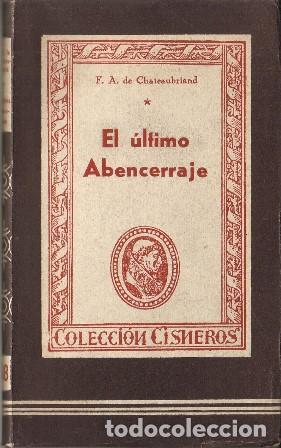 Libros: CHATEAUBRIAND, F. A de.- - El &uacute;ltimo Abencerraje. - Foto 1