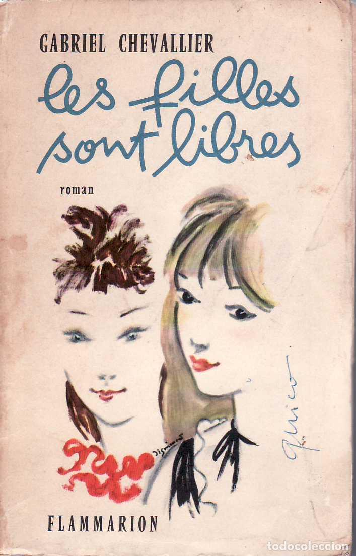 Libros: CHEVALLIER, Gabriel.- - les filles sont libres. Roman. - Foto 1