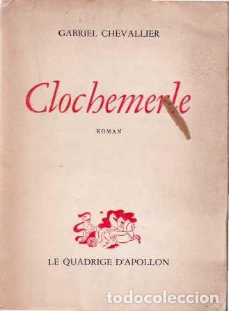 Libros: CHEVALLIER, Gabriel.- - Clochemerle. - Foto 1