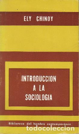 Libros: CHINOY, Ely.- - Introducci&oacute;n a la sociolog&iacute;a. - Foto 1