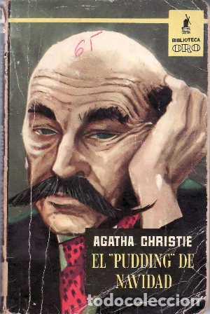 Libros: CHRISTIE, Agatha.- - El pudding de navidad. Novela misterio. - Foto 1