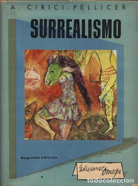 Libros: CIRICI PELLICER, A.- - El surrealismo. - Foto 1