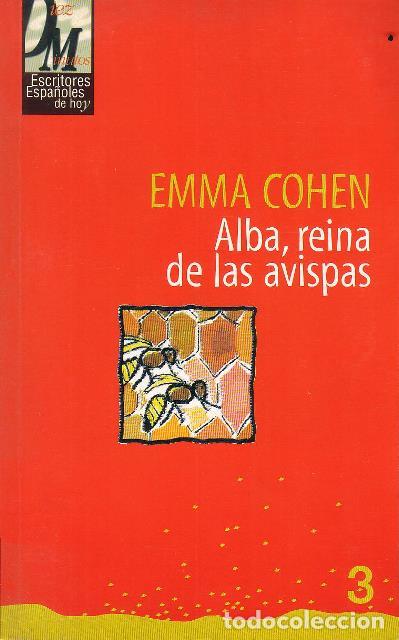 Libros: COHEN, Emma.- - Alba, reina de las avispas. Cuento. - Foto 1