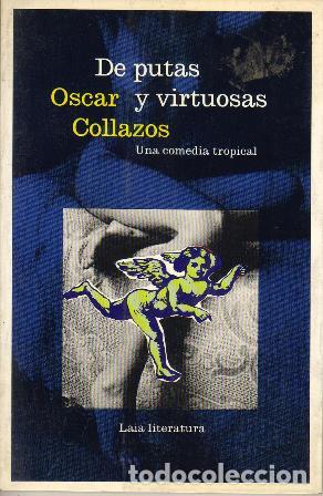 Libros: COLLAZOS, Oscar.- - De putas y virtuosas. Una comedia tropical. - Foto 1