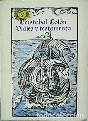Libros: COLON, Crist&oacute;bal.- - Viajes y testamento. - Foto 1