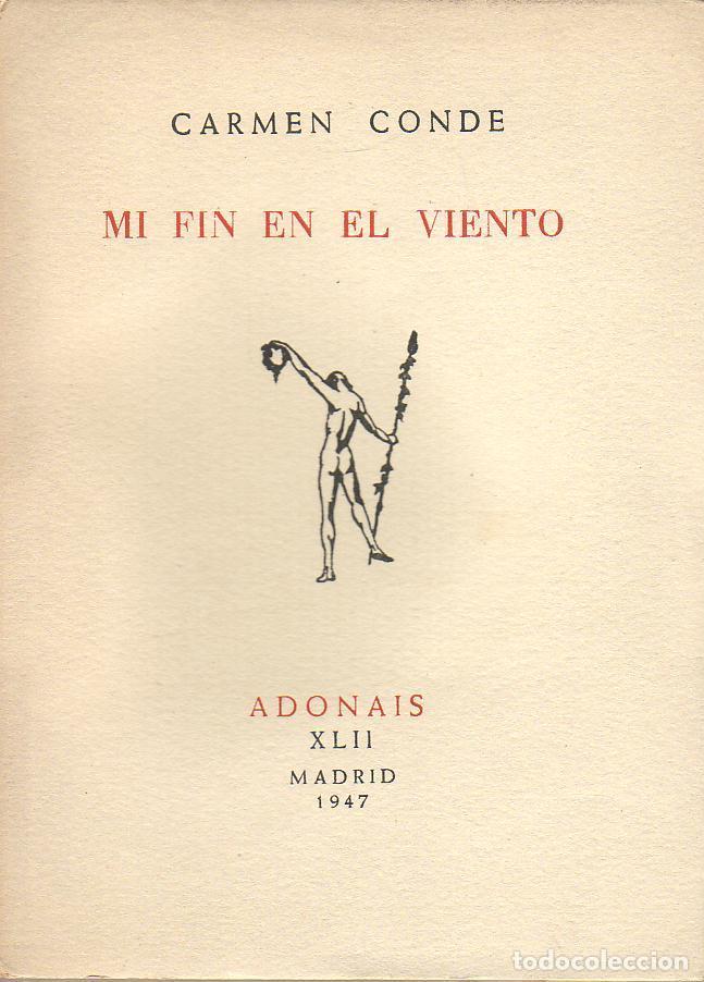Libros: CONDE, Carmen.- - Mi fin en el viento. - Foto 1