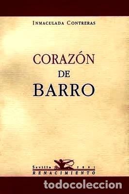 Libros: CONTRERAS, Inmaculada.- - Coraz&oacute;n de barro. Poes&iacute;a. - Foto 1