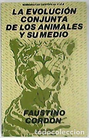 Libros: CORDON, Faustino.- - La evoluci&oacute;n conjunta de los animales y su medio. - Foto 1