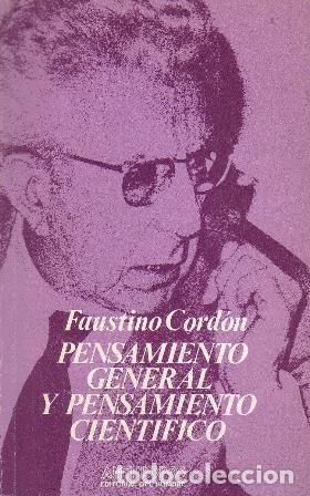 Libros: CORD&Oacute;N, Faustino.- - Pensamiento general y pensamiento cient&iacute;fico. - Foto 1