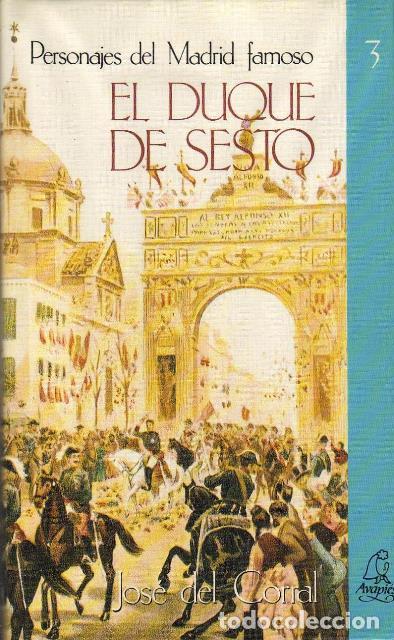 Libros: CORRAL, Jos&eacute; del.- - El duque de Sesto. - Foto 1