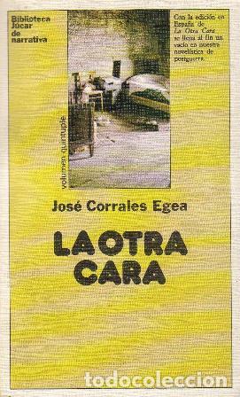 Libros: CORRALES EGEA, Jos&eacute;.-. - La otra cara. Novela. - Foto 1
