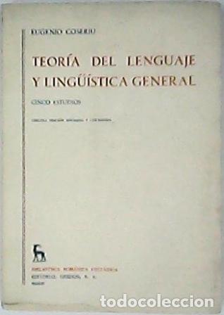 Libros: COSERIU, Eugenio.- - Teor&iacute;a del lenguaje y ling&uuml;&iacute;stica general. - Foto 1