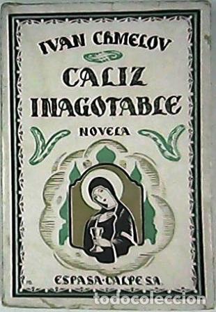 Libros: CREMLOV, Ivan.- - C&aacute;liz inagotable. Novela. Ilustr. de Benet. - Foto 1