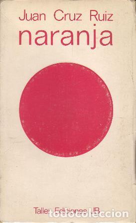 Libros: CRUZ RUIZ, Juan.- - Naranja. Novela. - Foto 1
