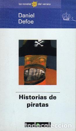 Libros: DEFOE, Daniel.- - Historias de piratas. - Foto 1