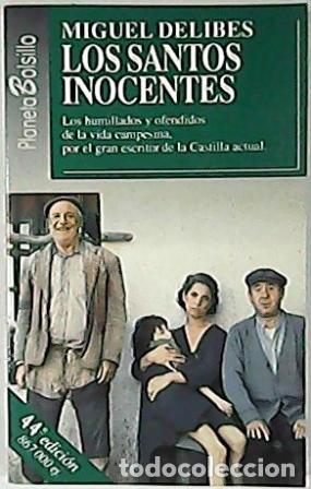 Libros: DELIBES, Miguel.- - Los santos inocentes. Novela. - Foto 1