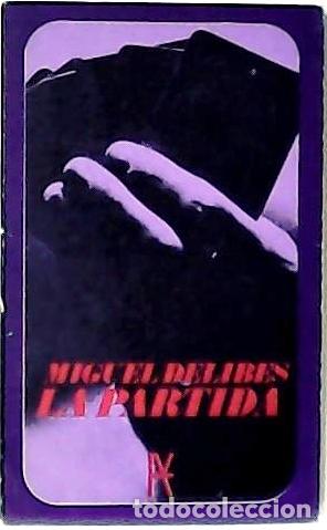 Libros: DELIBES, Miguel.- - La partida. Cuentos. - Foto 1