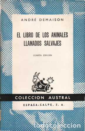 Libros: DEMAISON, Andr&eacute;.- - El libro de los animales llamados salvajes. - Foto 1