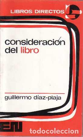 Libros: DIAZ PLAJA, Guillermo.- - Consideraci&oacute;n del libro. - Foto 1