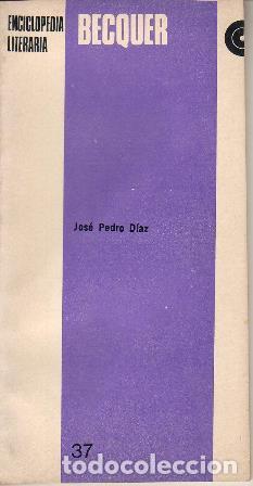 Libros: DIAZ, Jos&eacute; Pedro.- - B&eacute;cquer. - Foto 1