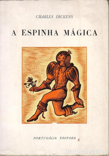 Libros: DICKENS, Charles.- - A espinha m&aacute;gica e O rei do rio de ouro. Ilustraciones de Manuel Ribeiro de Pav