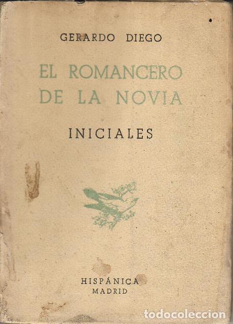 Libros: DIEGO, Gerardo.- - El romancero de la novia. Iniciales. - Foto 1