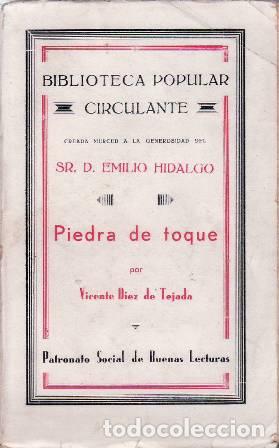 Libros: DIEZ DE TEJADA, Vicente.- - Piedra de toque. Novela. - Foto 1