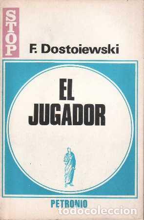 Libros: DOSTOIEWSKI, F.- - El jugador. Novela. Versi&oacute;n de J. Ribera. - Foto 1