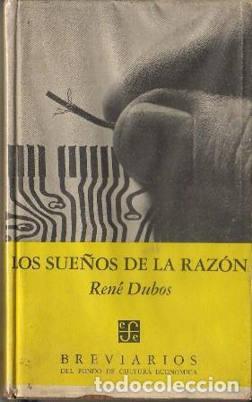Libros: DUBOS, Ren&eacute;.- - Los sue&ntilde;os de la raz&oacute;n. Ciencia y utop&iacute;as. - Foto 1