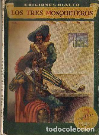 Libros: DUMAS, Alejandro.- - Los tres mosqueteros. Tomo II. - Foto 1
