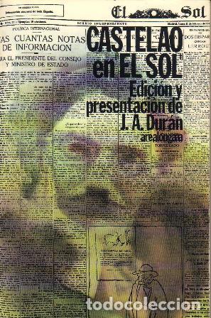 Libros: DUR&Aacute;N, J.A.- - Castelao en El Sol. Edici&oacute;n y presentaci&oacute;n de... - Foto 1