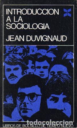 Libros: DUVIGNAUD, Jean.- - Introducci&oacute;n a la sociolog&iacute;a. - Foto 1