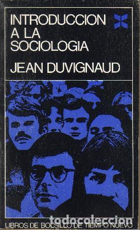 Libros: DUVIGNAUD, Jean.- - Introducci&oacute;n a la sociolog&iacute;a. - Foto 1