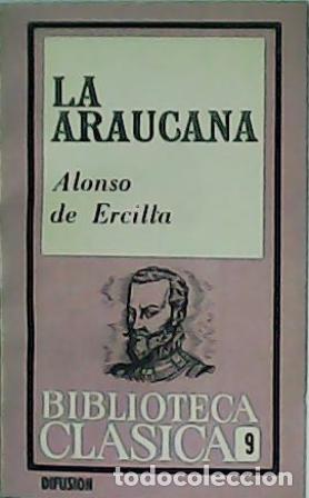 Libros: ERCILLA, Alonso de.- - La Araucana. Introducci&oacute;n y notas de E. F. Lara. - Foto 1