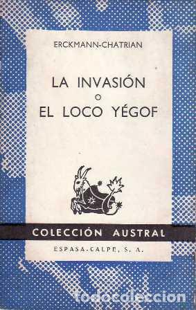 Libros: ERCKMANN CHATRIAN.- - La invasi&oacute;n o el loco Y&eacute;gof. - Foto 1