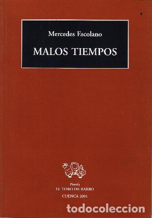 Libros: ESCOLANO, Mercedes.- - Malos tiempos (Antolog&iacute;a). - Foto 1