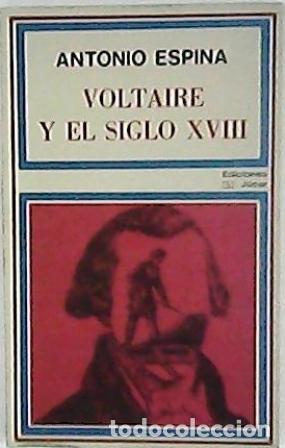 Libros: ESPINA, Antonio.- - Voltaire y el siglo XVIII. - Foto 1