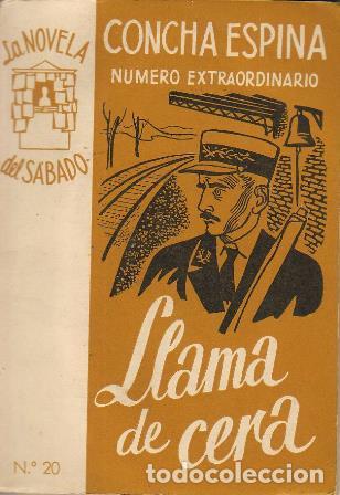 Libros: ESPINA, Concha.- - Llama de cera. El Jay&oacute;n. - Foto 1