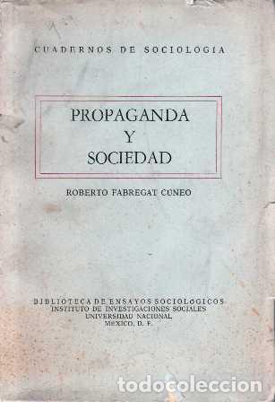 Libros: FABREGAT CUNEO, Roberto.- - Propaganda y sociedad. - Foto 1
